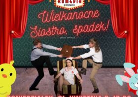 Poniedziałek Wielkanocny w Teatrze Komedia!